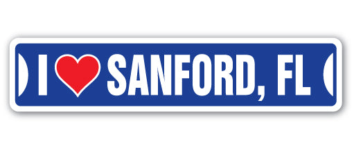 I LOVE SANFORD, FLORIDA Street Sign