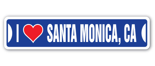 I LOVE SANTA MONICA, CALIFORNIA Street Sign