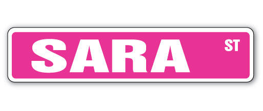 SARA Street Sign