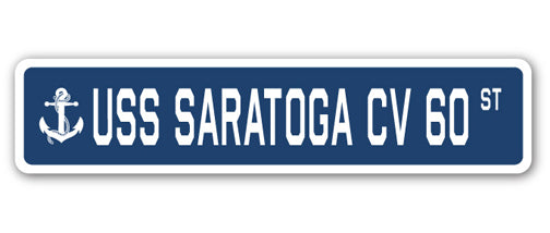USS SARATOGA CV 60 Street Sign