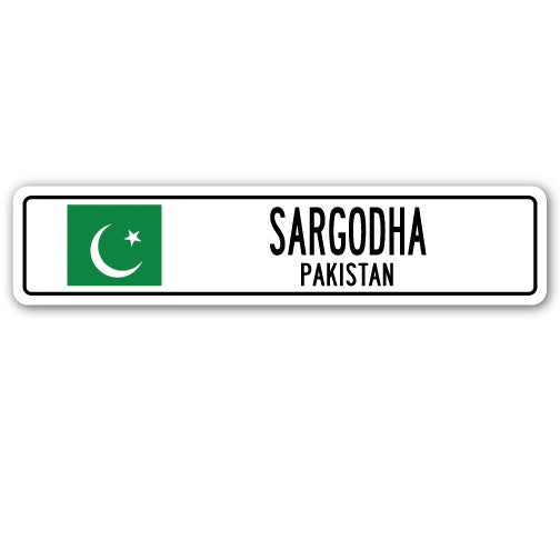 SARGODHA, PAKISTAN Street Sign