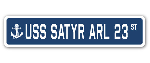 USS SATYR ARL 23 Street Sign