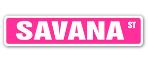 SAVANA Street Sign