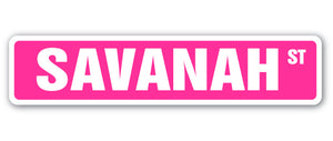 SAVANAH Street Sign