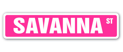 SAVANNA Street Sign