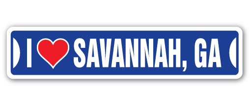 I LOVE SAVANNAH, GEORGIA Street Sign