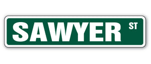 SAWYER Street Sign