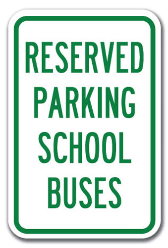 Reserved For School Buses