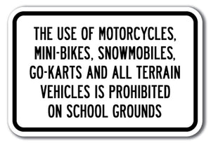 The Use Of Motorcycles, Mini-Bikes, Snowmobiles, Go-Karts And All Terrain Vehicles