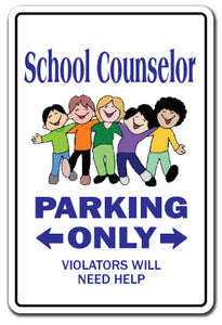 SCHOOL COUNSELOR Sign