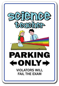 SCIENCE TEACHER Sign