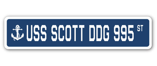 USS SCOTT DDG 995 Street Sign