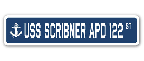 USS SCRIBNER APD 122 Street Sign