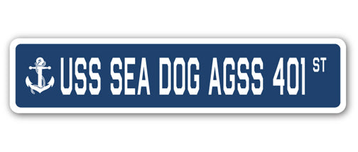 USS SEA DOG AGSS 401 Street Sign