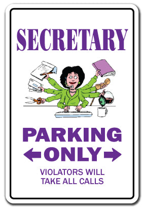 SECRETARY Sign