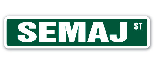 SEMAJ Street Sign