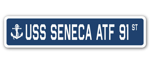 USS SENECA ATF 91 Street Sign