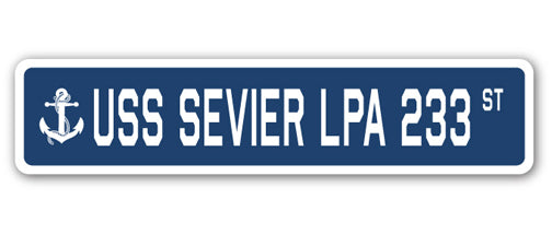 USS SEVIER LPA 233 Street Sign