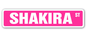 SHAKIRA Street Sign