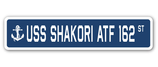 USS SHAKORI ATF 162 Street Sign