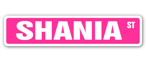 SHANIA Street Sign