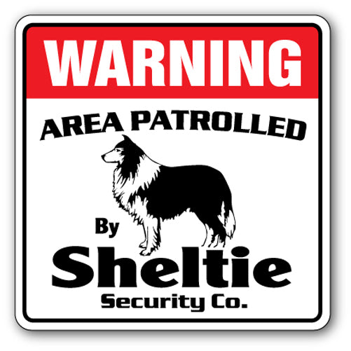 SHELTIE Security Sign