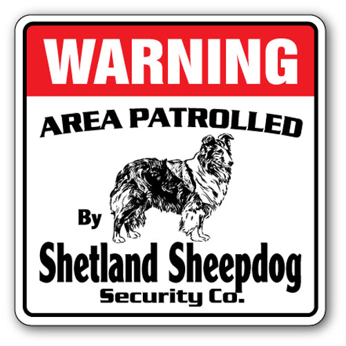 SHETLAND SHEEPDOG Security Sign