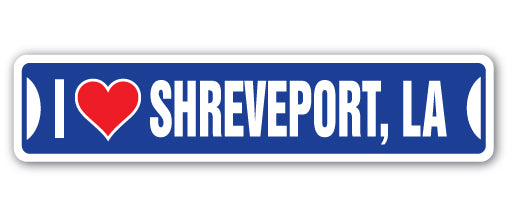 I LOVE SHREVEPORT, LOUISIANA Street Sign
