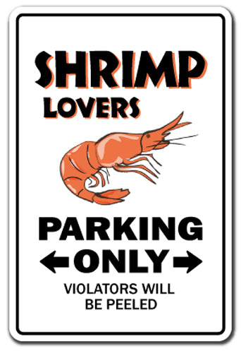 Shrimp Lovers Parking Vinyl Decal Sticker