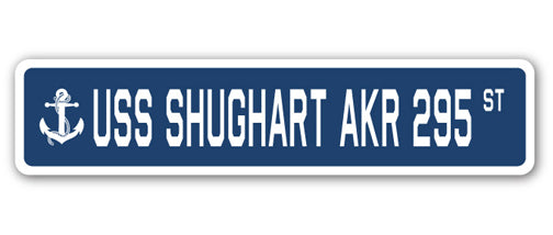 USS SHUGHART AKR 295 Street Sign