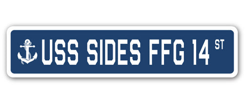 USS SIDES FFG 14 Street Sign