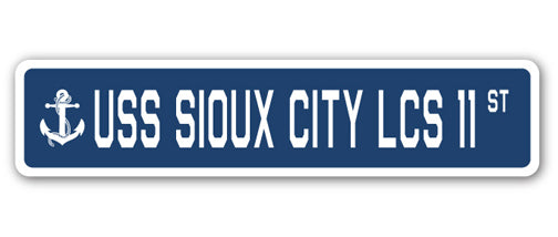 USS SIOUX CITY LCS 11 Street Sign
