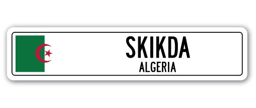 SKIKDA, ALGERIA Street Sign