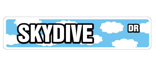 SKYDIVE Street Sign