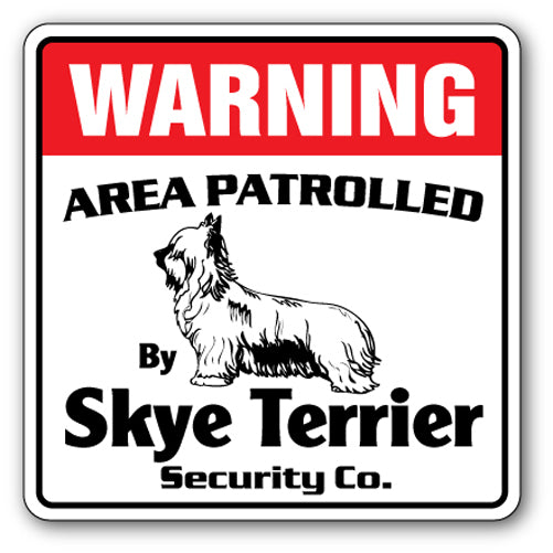 SKYE TERRIER Security Sign