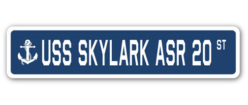 USS SKYLARK ASR 20 Street Sign