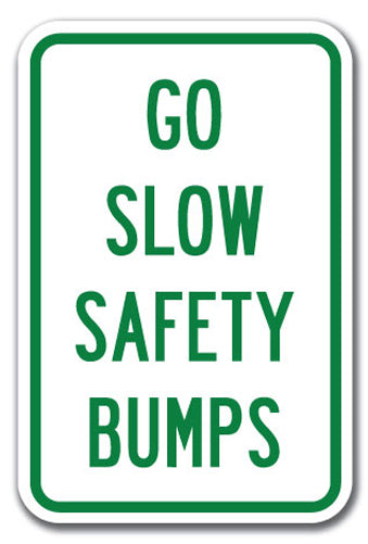 Go Slow Safety Bumps