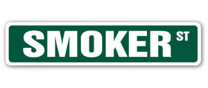 SMOKER Street Sign