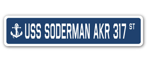 USS SODERMAN AKR 317 Street Sign