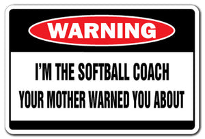 I'm The Softball Coach Vinyl Decal Sticker