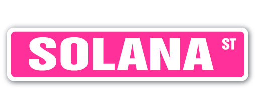 SOLANA Street Sign