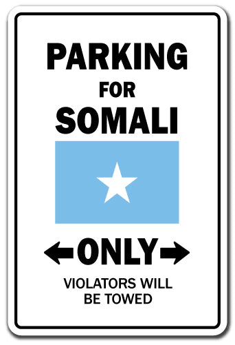 Parking For Somali Only Somalia Flag Pride Vinyl Decal Sticker