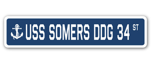 USS SOMERS DDG 34 Street Sign