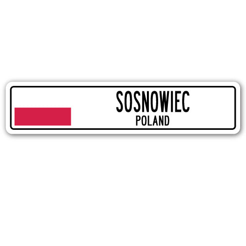 SOSNOWIEC, POLAND Street Sign