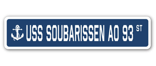 USS SOUBARISSEN AO 93 Street Sign
