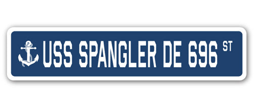 USS SPANGLER DE 696 Street Sign