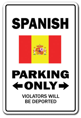 SPANISH Parking Sign