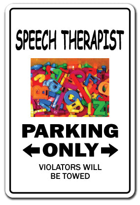 SPEECH THERAPIST Sign