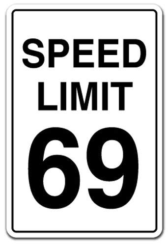 Speed Limit 69 Vinyl Decal Sticker