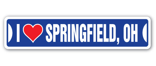 I LOVE SPRINGFIELD, OHIO Street Sign